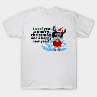 I woof you a merry christmas! T-Shirt